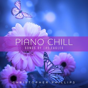 PIANO CHILL: SONGS OF THE EAGLES