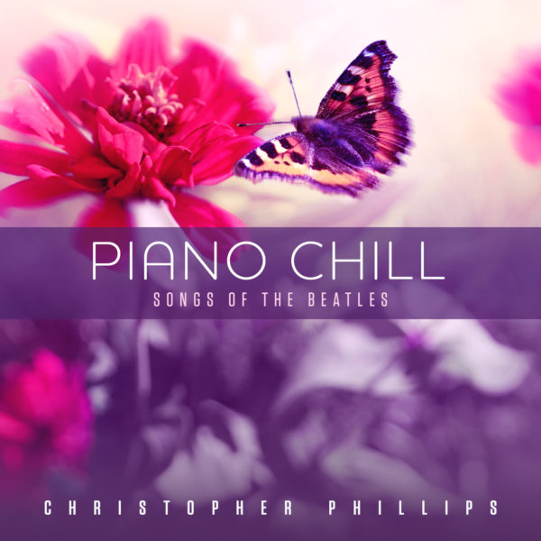 Piano Chill-Beatles – Christopher Phillips
