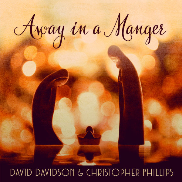 Away in a Manger-Davidson-Phillips