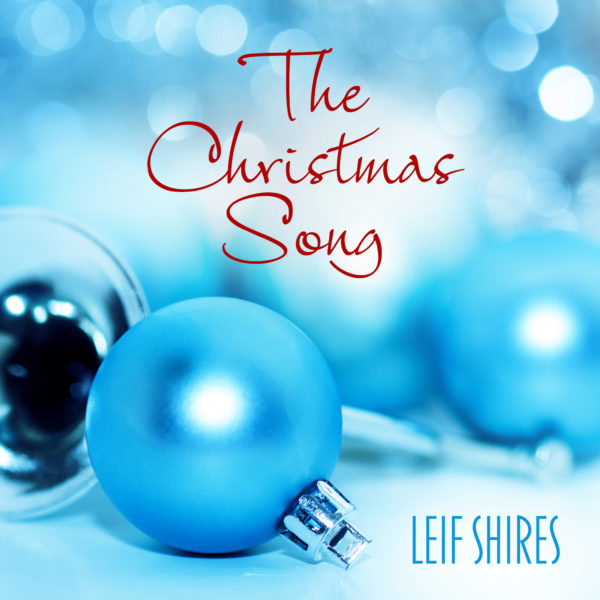 The Christmas Song-Leif Shires