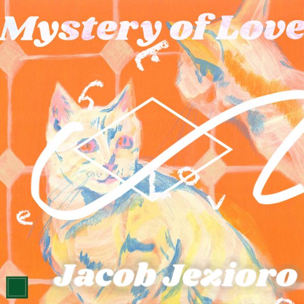 Mystery Of Love – Jacob Jezioro